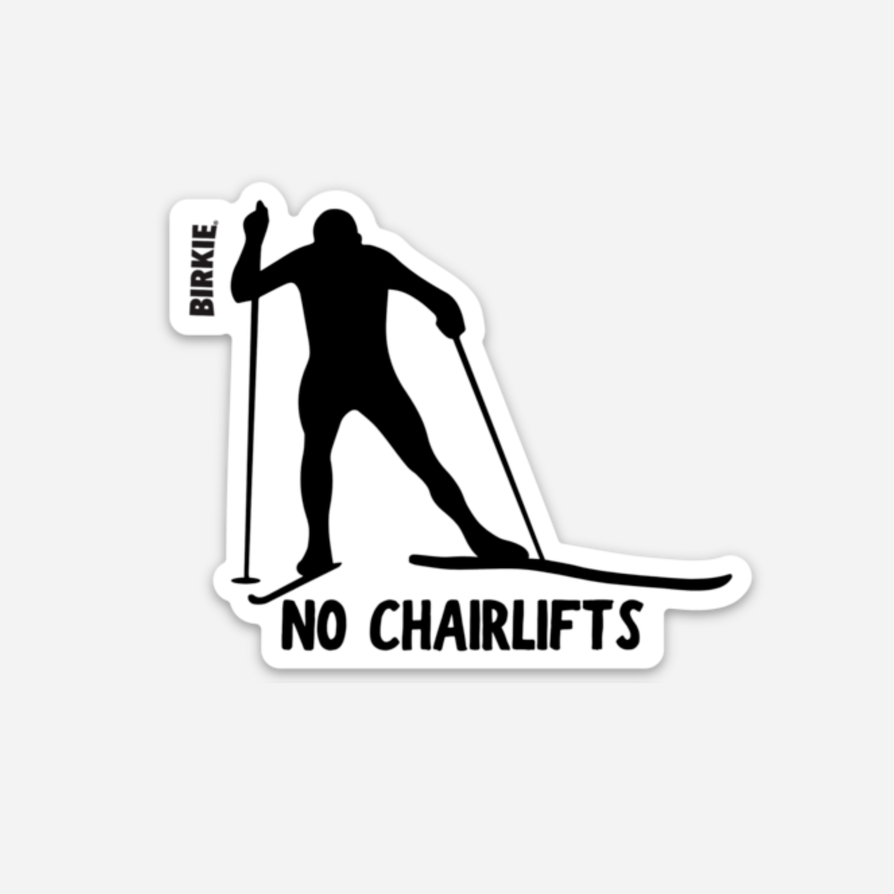 No Chairlifts Sticker